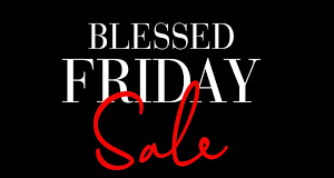 Blessed Friday Sales: You Need to Find This Weekend.