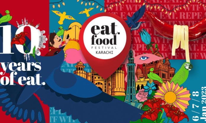 Karachi Eat Food Festival 2023 –biggest food event in Karachi.