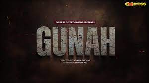 Gunah: Express TV Releases First Teaser of its Upcoming Drama Serial