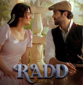 Radd- The Upcoming Drama Serial of Hiba Bukhari & Sheheryar