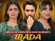 Iraada- An Upcoming Drama Cast, Teaser, Story, Release Date & OST